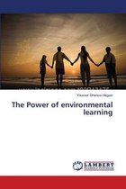 The Power of environmental learning