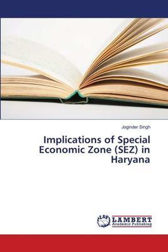 Implications of Special Economic Zone (SEZ) in Haryana - cover