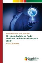 Divisões digitais na Rede Nacional de Ensino e Pesquisa (RNP)