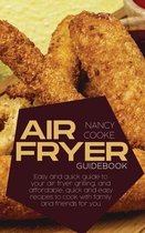 Air Fryer Guidebook