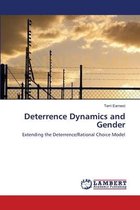 Deterrence Dynamics and Gender