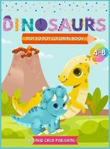 Dinosaurs Dot to Dot coloring book for kids 4-8