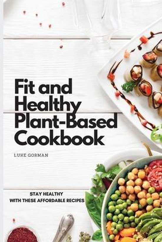 Fit and Healthy Plant-Based Cookbook - cover