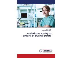 Antioxidant activity of extracts of Swertia chirata