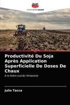 Productivité Du Soja Après Application Superficielle De Doses De Chaux