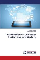 Introduction to Computer System and Architecture