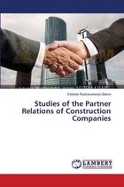 Studies of the Partner Relations of Construction Companies