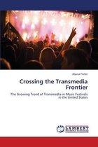 Crossing the Transmedia Frontier