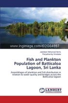 Fish and Plankton Population of Batticaloa Lagoon, Sri Lanka