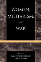 Women, Militarism and War