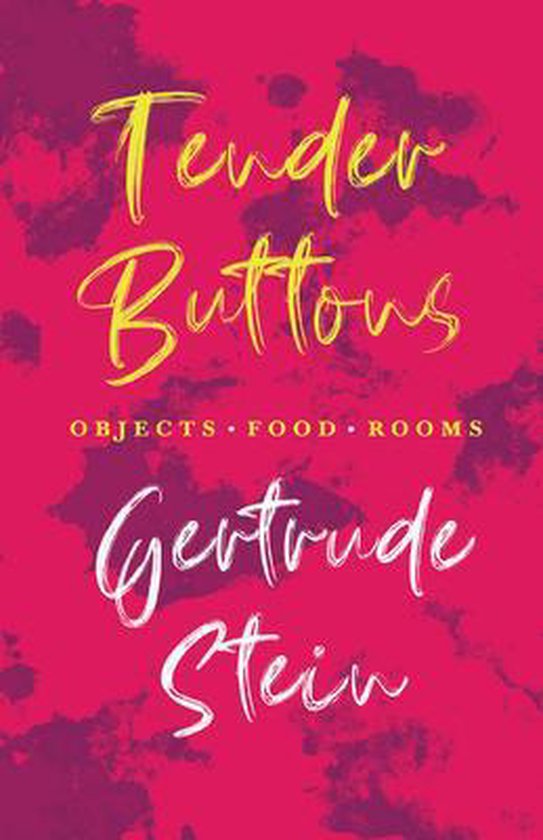 Tender Buttons - Objects. Food. Rooms. - cover