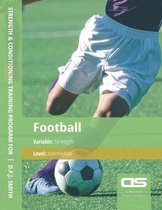 DS Performance - Strength & Conditioning Training Program for Football, Strength, Intermediate