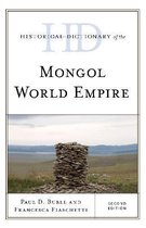 Historical Dictionaries of Ancient Civilizations and Historical Eras- Historical Dictionary of the Mongol World Empire