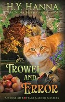 The English Cottage Garden Mysteries- Trowel and Error