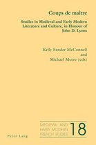 Medieval and Early Modern French Studies 18 - Coups de maître