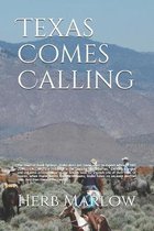 Texas Comes Calling