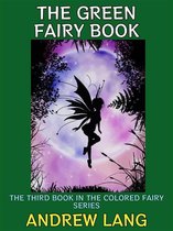 Fairy Tales Collection 10 - The Green Fairy Book