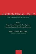Mathematical Logic A Course With Exercis
