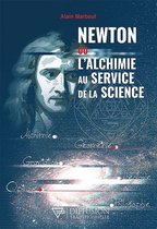 Newton ou l'alchimie au service de la science