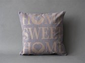 Kussenhoes grijs home sweet home 45x45 cm