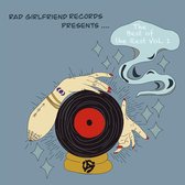 Rad Girlfriend Records Presents... The Best of the Rest