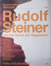 Rudolf Steiner und die Kunst der Gegenwart