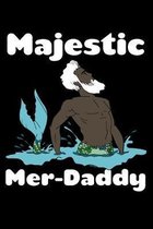 Majestic Merdaddy