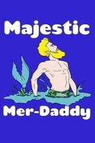 Majestic Merdaddy