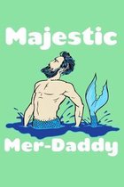 Majestic Merdaddy
