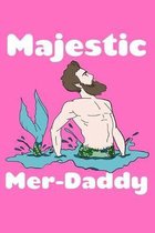 Majestic Merdaddy