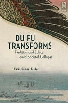 Harvard-Yenching Institute Monograph Series- Du Fu Transforms