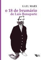 Coleção Marx e Engels - O 18 de brumário de Luís Bonaparte