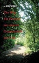 Der Weg des Herzens zur inneren Gemeinschaft mit Gott