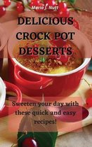 Delicious Crock Pot Desserts