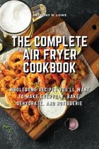 The Complete Air Fryer Cookbook