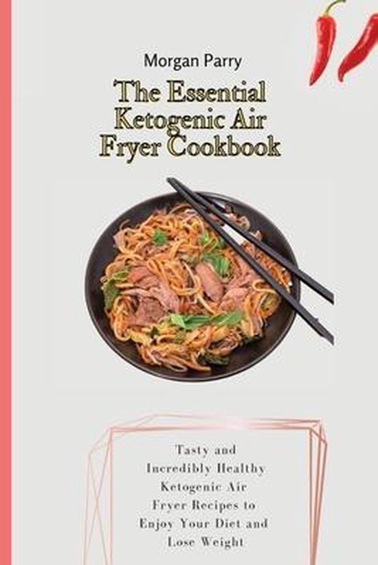 The Essential Ketogenic Air Fryer Cookbook - cover
