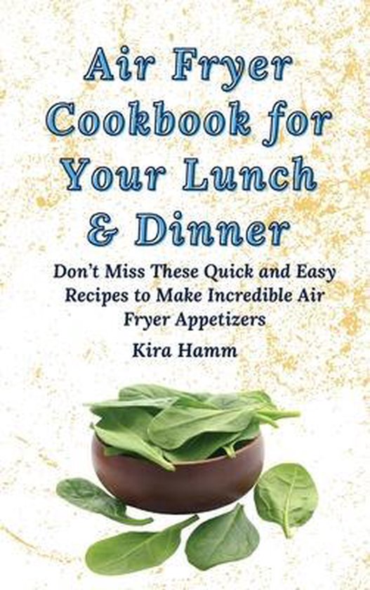 Air Fryer Cookbook for Your Lunch & Dinner - cover