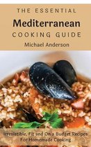 The Essential Mediterranean Cooking Guide