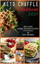 Keto Chaffle Cookbook 2021