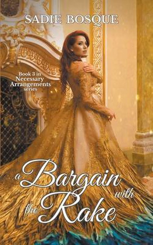 Necessary Arrangements-A Bargain with the Rake