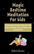 Magic Bedtime Meditation for kids