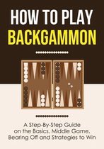 How to Play Backgammon