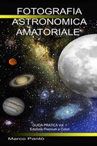 Linuxshell Astronomia- Fotografia Astronomica Amatoriale