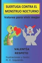 Suertuga Contra El Monstruo Nocturno