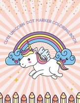 Cute Unicorn Dot Marker Coloring Book
