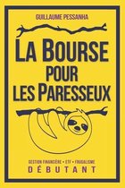 La Bourse pour les Paresseux