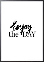 Poster Met Zwarte Lijst - Enjoy The Day Poster