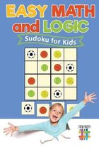 Easy Math and Logic Sudoku for Kids
