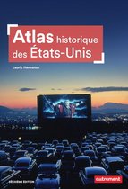 Atlas Mémoires - Atlas historique des États-Unis