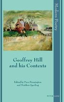 Modern Poetry- Geoffrey Hill and his Contexts